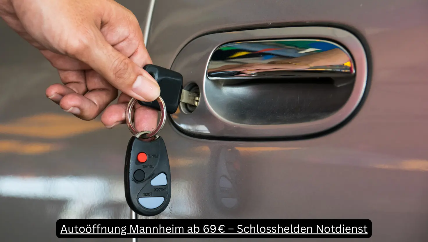 Autoöffnung Mannheim ab 69 € – Schlosshelden Notdienst